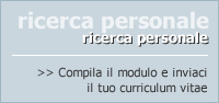 Ricerca personale - Compila il modulo e inviaci il tuo curriculum vitae